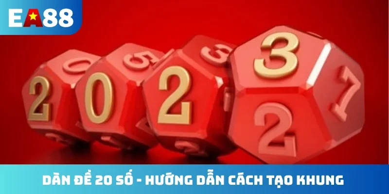 Dàn đề 20 số