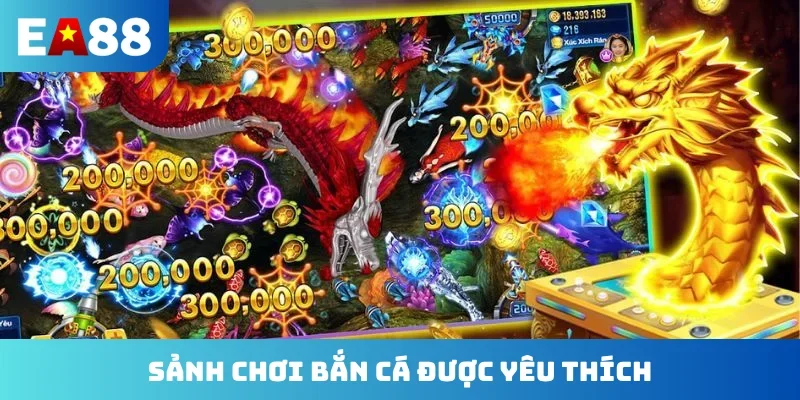 Sảnh chơi bắn cá được yêu thích