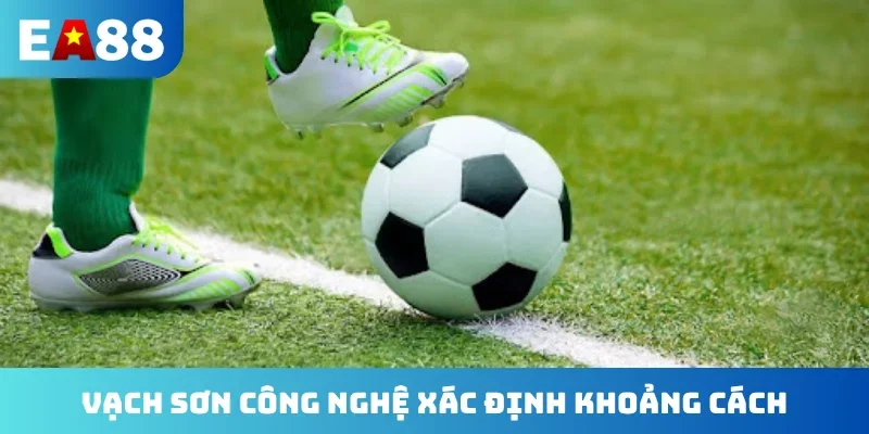 Vạch sơn công nghệ xác định khoảng cách